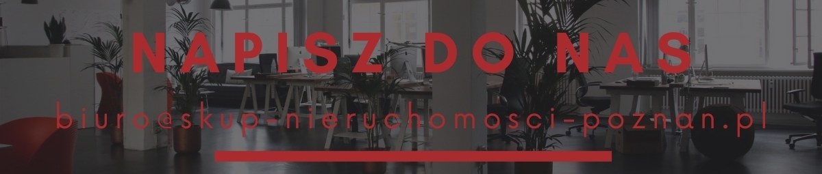 Skup nieruchomości Poznań